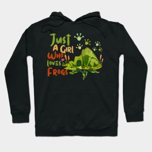 Just A Girl Who Loves Frogs Hoodie